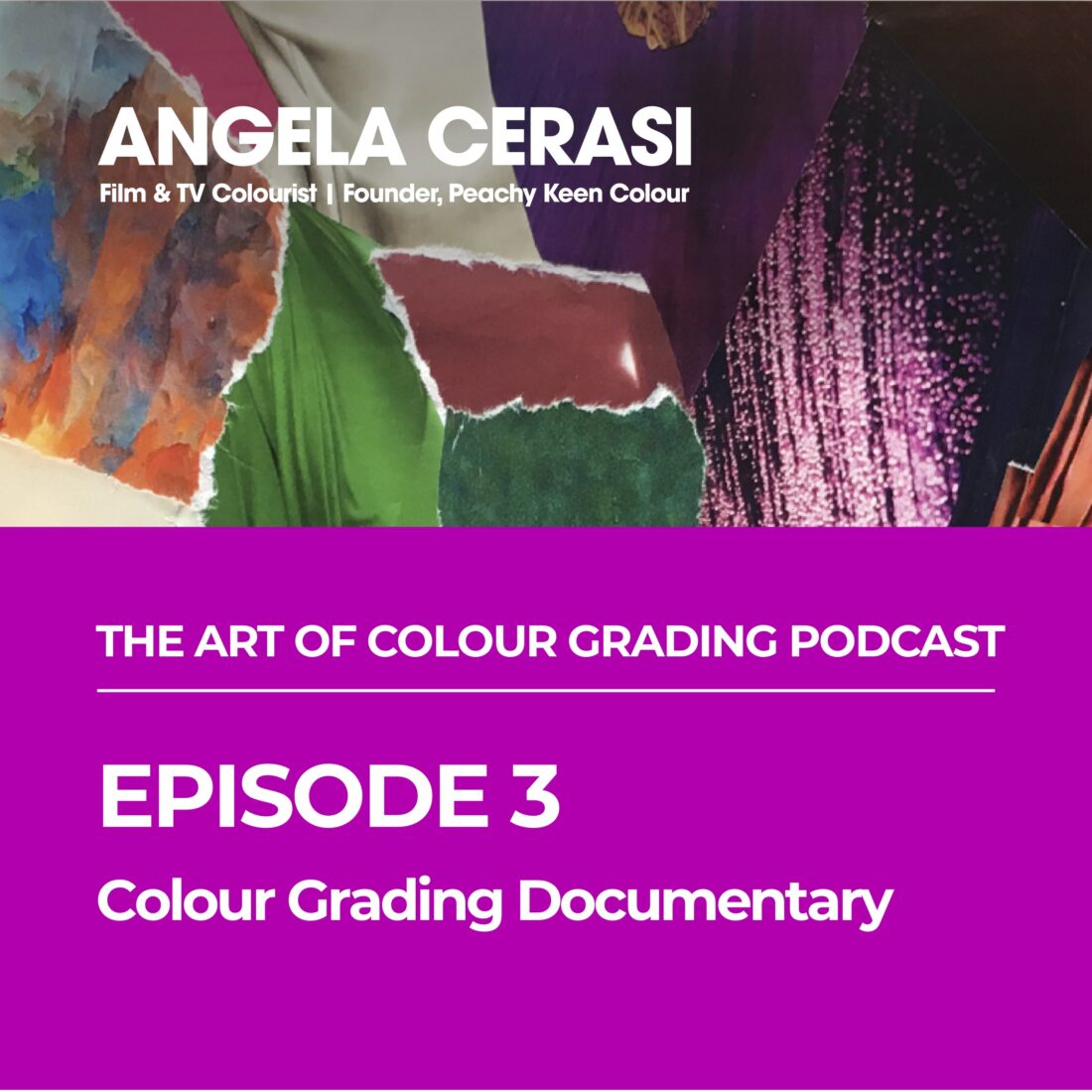 Angela Cerasi's podcast episode about colour grading documentary